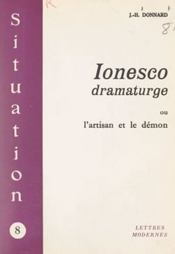 Ionesco dramaturge - Ou L'artisan et le démon