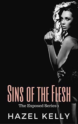 Sins of the Flesh - Exposed, #1