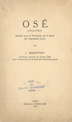 OSÉ, 1912-1937 - Sociétés pour la protection de la santé des populations juives