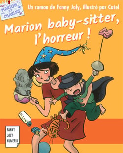 Marion baby-sitter, l'horreur - Roman jeunesse pour les 9/15 ans