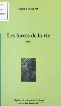 Les Forces de la vie - Essai