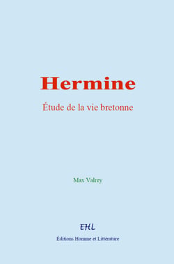 Hermine : étude de la vie bretonne