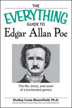 The Everything Guide to Edgar Allan Poe Book - The life, times, and work of a tormented genius