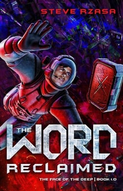 The Word Reclaimed - The Face of the Deep, #1