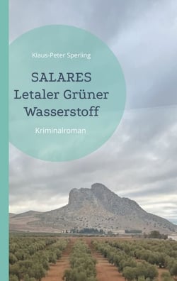 Salares Letaler Grüner Wasserstoff - Kriminalroman