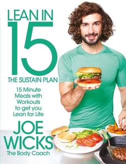 Lean in 15 - The Sustain Plan - 15 Minute Protein-rich Meals and Workouts to Get You Lean for Life