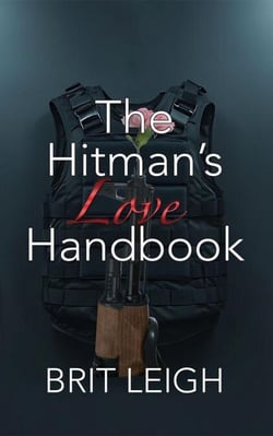 The Hitmans Love Handbook - The Underworld Love Guide Series, #3