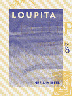 Loupita - Mœurs mexicaines