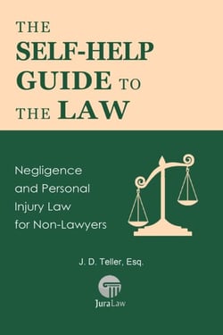 The Self-Help Guide to the Law: Negligence and Personal Injury Law for Non-Lawyers - Guide for Non-Lawyers, #6