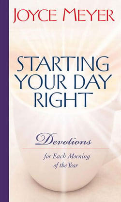 Starting Your Day Right - Devotions for Each Morning of the Year