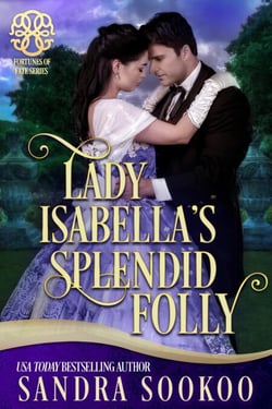 Lady Isabella's Splended Folly - Fortunes of Fate, #7