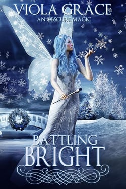Battling Bright - An Obscure Magic, #16