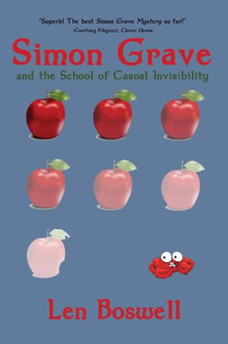 Simon Grave and the School of Casual Invisibility: A Simon Grave Mystery - Simon Grave Mystery, #5