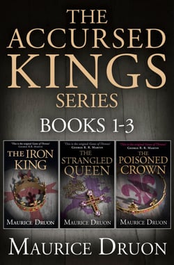 The Accursed Kings Series Books 1-3 - The Iron King, The Strangled Queen, The Poisoned Crown