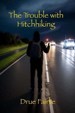 The Trouble with Hitchhiking