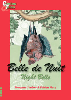 Night Belle - Belle de Nuit - Tales in English and French
