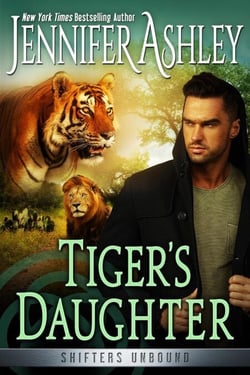 Tiger's Daughter - Shifters Unbound, #14