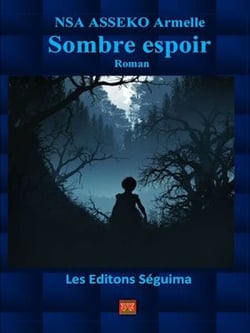 Sombre espoir - Roman