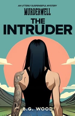 The Intruder - The Murderwell Mysteries, #4