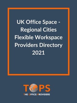 UK Office Space - Regional Cities Flexible Workspace Providers Directory 2021