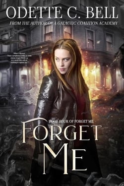 Forget Me Book Four - Forget Me, #3