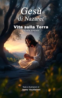 Gesù di Nazaret - Vita sulla Terra