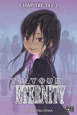 To Your Eternity Chapitre 143 (2) - Le terre liante (2)