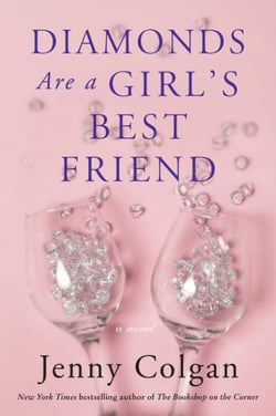 Diamonds Are a Girl's Best Friend - A Novel