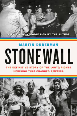 Stonewall - The Definitive Story of the LGBT Rights Uprising that Changed America