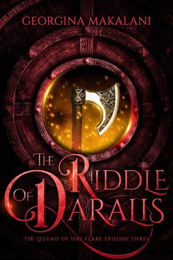 The Riddle of Daralis - The Legend of Iski Flare, #3