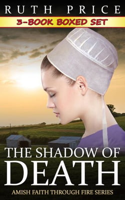 The Shadow of Death 3-Book Boxed Set Bundle - The Shadow of Death (Amish Faith Through Fire), #4
