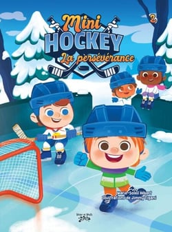 Mini HOCKEY Vol.2 La persévérance - La persévérance