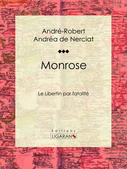 Monrose - Le Libertin par fatalité