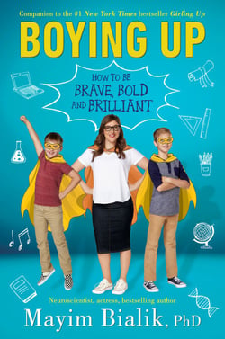 Boying Up - How to Be Brave, Bold and Brilliant