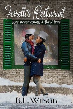 Ferrelli's Restaurant, Love Never Comes Around A Third Time - Forever Woman, #5