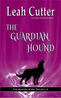 The Guardian Hound - The Shadow Wars Trilogy, #2