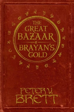 The Great Bazaar and Brayan’s Gold - Stories from The Demon Cycle series