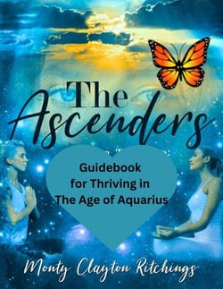 The Ascenders Return To Grace Guidebook For thriving In The Age of Aquarius