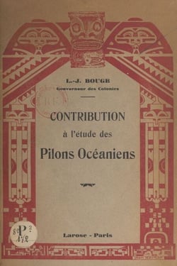 Contribution à l'étude des pilons océaniens