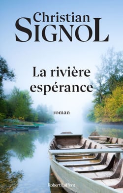 La rivière espérance - tome 1 - NE - La Rivière Espérance - Tome 1