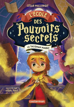 L'Ecole des pouvoirs secrets (Tome 2) - Le Talisman maudit