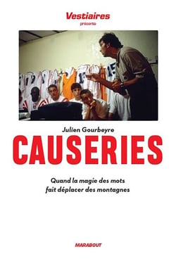 Les causeries - Quand la magie des mots fait déplacer des montagnes
