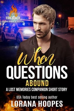 When Questions Abound - The Men of Fire Beach, #2.5