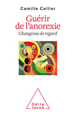 Guérir de l'anorexie - Changeons de regard