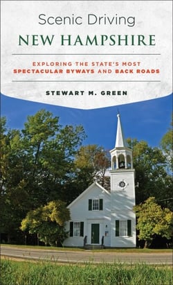 Scenic Driving New Hampshire - Exploring the State's Most Spectacular Byways and Back Roads