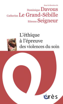 L’éthique à l’épreuve des violences du soin