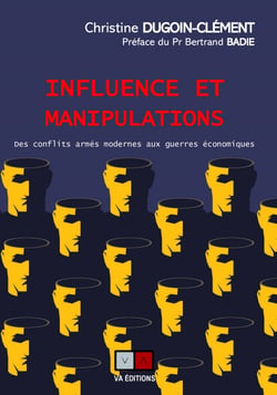 Influence et manipulations (en Ukraine) - Des conflits armés modernes aux guerres économiques
