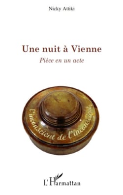 Une nuit à Vienne - Pièce en un acte