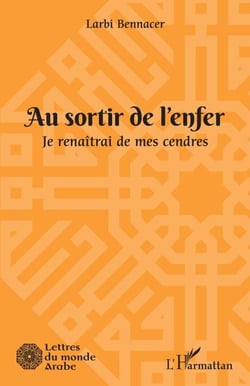 Au sortir de l'enfer - Je renaîtrai de mes cendres