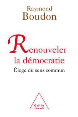 Renouveler la démocratie - Éloge du sens commun